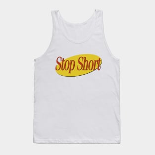 Seinfeld - Stop Short Tank Top